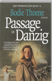 Het verbond met Sion 5 Passage in Danzig - B. Thoene (ISBN 9789060677186)