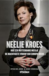 Neelie Kroes - Stan de Jong, Koen Voskuil (ISBN 9789046810941)