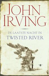 Laatste nacht in Twisted River - John Irving (ISBN 9789023448402)
