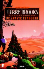 De zwarte eenhoorn - Terry Brooks (ISBN 9789460929250)