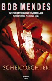 Scherprechter - Bob Mendes (ISBN 9789460411427)