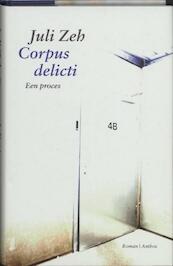 Corpus delicti - Juli Zeh (ISBN 9789041417480)