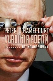 Vladimir Poetin - Peter D`Hamecourt (ISBN 9789491259593)