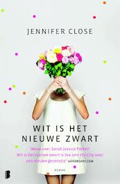 Wit is het nieuwe zwart - Jennifer Close (ISBN 9789460232473)