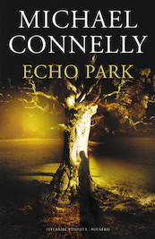 Echo park - Michael Connelly (ISBN 9789460233067)
