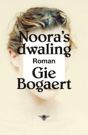 Noora s dwaling - Gie Bogaert (ISBN 9789085424246)
