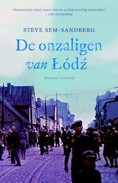 Onzaligen van Lodz - Steve Sem-Sandberg (ISBN 9789041422606)