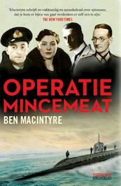 Operatie mincemeat - Ben Macintyre (ISBN 9789085713012)
