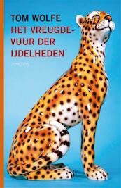 Vreugdevuur der ijdelheden - Tom Wolfe (ISBN 9789044622577)