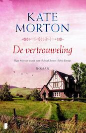 Vertrouweling - Kate Morton (ISBN 9789022565025)