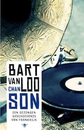 Chanson - Bart Van Loo (ISBN 9789085424970)