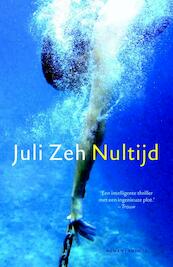 Nultijd - Juli Zeh (ISBN 9789041423542)
