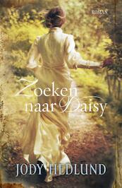 Zoeken naar Daisy - Jody Hedlund (ISBN 9789029721370)