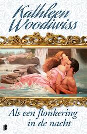 Als een flonkering in de nacht - Kathleen Woodiwiss (ISBN 9789460237102)