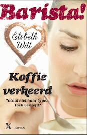 Koffie verkeerd / e-book - Elsbeth Witt (ISBN 9789401601740)