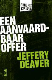 Een aanvaardbaar offer - Jeffery Deaver (ISBN 9789462320758)