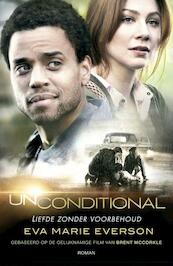 Unconditional (NL) - Eva Marie Everson (ISBN 9789029722582)