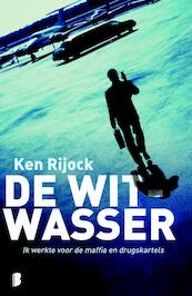 De witwasser - Ken Rijock (ISBN 9789022567777)