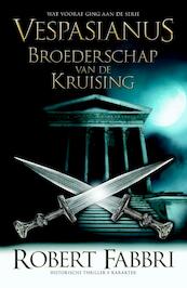 Vespasianus Broederschap van de kruising - Robert Fabbri (ISBN 9789045205854)