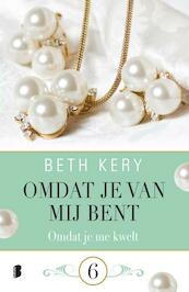 Omdat je me kwelt - Beth Kery (ISBN 9789402300208)