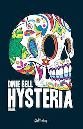 Hysteria - Dinie Bell (ISBN 9789491773181)