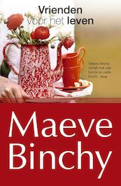 Vrienden voor het leven - Maeve Binchy (ISBN 9789022572252)