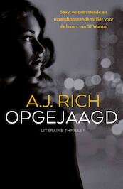 Opgejaagd - A.J. Rich (ISBN 9789024567720)