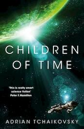Children of Time - Adrian Tchaikovsky (ISBN 9781447273295)