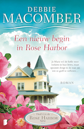 Een nieuw begin in Rose Harbor - Debbie Macomber (ISBN 9789402304817)