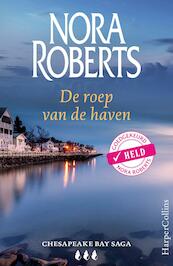 De roep van de haven - Nora Roberts (ISBN 9789402750638)