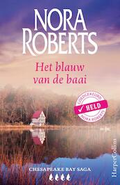 Het blauw van de baai - Nora Roberts (ISBN 9789402750645)