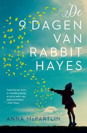 De negen dagen van Rabbit Hayes - Anna McPartlin (ISBN 9789400507104)