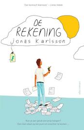 De rekening - Jonas Karlsson (ISBN 9789025448226)