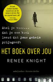 Het boek over jou - Renée Knight (ISBN 9789026336089)