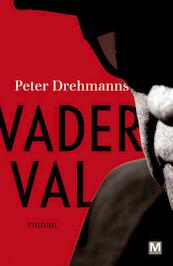 Vaderval - Peter Drehmanns (ISBN 9789460682919)