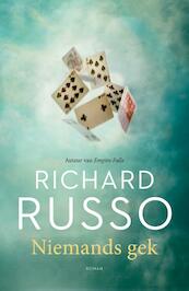 Niemands gek - Richard Russo (ISBN 9789056725587)