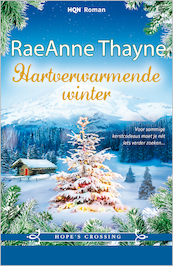 Hartverwarmende winter - Raeanne Thayne (ISBN 9789402519839)