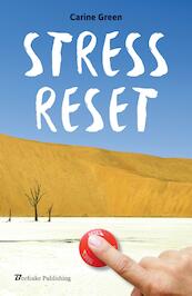 Stress reset - Carine Green (ISBN 9789491144431)