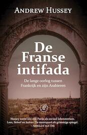 De Franse intifada - Andrew Hussey (ISBN 9789029510455)