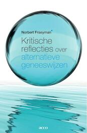 Kritische reflecties over alternatieve geneeswijzen - Norbert Fraeyman (ISBN 9789033479175)