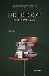 De idioot - Elif Batuman (ISBN 9789025441609)