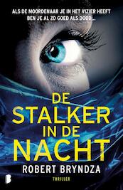 De stalker in de nacht - Robert Bryndza (ISBN 9789022583227)