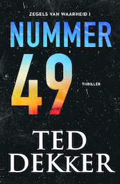 Nummer 49 - Ted Dekker (ISBN 9789043530408)