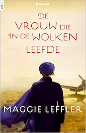 De vrouw die in de wolken leefde - Maggie Leffler (ISBN 9789402536249)
