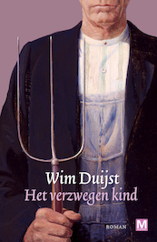 Het verzwegen kind - Wim Duijst (ISBN 9789460687662)