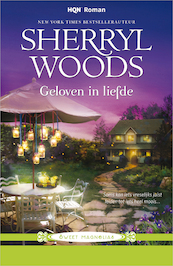 Geloven in liefde - Sherryl Woods (ISBN 9789402537307)