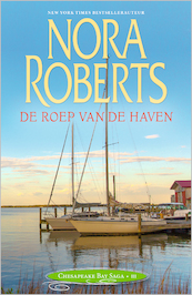 De roep van de haven - Nora Roberts (ISBN 9789402538496)