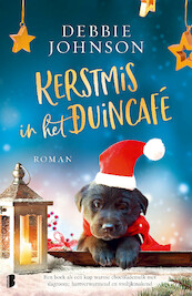 Kerstmis in het Duincafé - Debbie Johnson (ISBN 9789022586730)