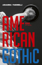American Gothic - Arianna Farinelli (ISBN 9789044643572)