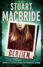 Dertien - Stuart MacBride (ISBN 9789000304455)